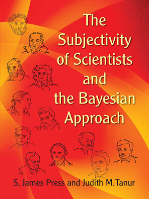 cover image of The Subjectivity of Scientists and the Bayesian Approach